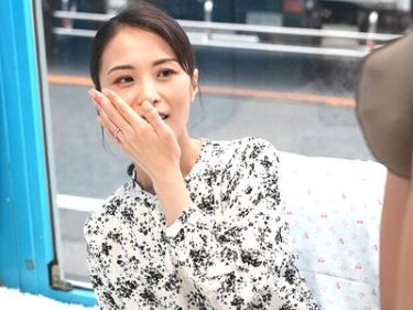 『夫より…大きい…』子持ち夫婦ナンパ企画で清楚美女人妻に巨根の悩み相談⁉デカチン素股から膣内射精のエロ不倫NTRセックス！